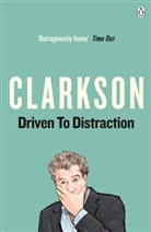 Jeremy Clarkson - Driven to Distraction