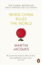 Martin Jacques - When China Rules the World