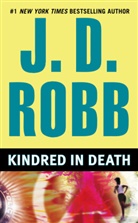 J. D. Robb, J.D. Robb, Nora Roberts - Kindred in Death
