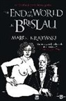 Marek Krajewski - The End Of The World In Breslau