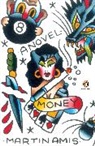 Martin Amis, Paul Buckley, Bert Krak - Money