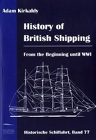Adam Kirkaldy - History of British Shipping