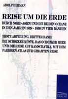 Adolf Erman, Adolph Erman - Reise um die Erde durch Nord-Asien und die beiden Oceane in den Jahren 1828 bis 1830, Erste Abteilung. Bd.3
