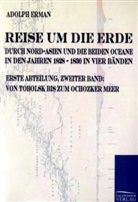 Adolf Erman, Adolph Erman - Reise um die Erde durch Nord-Asien und die beiden Oceane in den Jahren 1828 bis 1830, Erste Abteilung. Bd.2