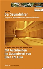 Peter Hufer - Der Saunaführer - Ausg.10: Regionen Hannover und Südniedersachsen