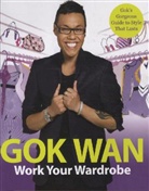 Gok Wan - Work Your Wardrobe