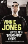 Vinnie Jones - World's Toughest Cops