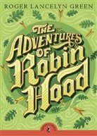 John Boyne, Roger Green, Roger Lancelyn Green, Arthur Hall, Arthur Hall, Hall Arthur - The Adventures of Robin Hood