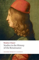Matthew Beaumont, Walter Pater, Matthew Beaumont, Matthew (Senior Lecturer in English Beaumont - Studies in the History of the Renaissance