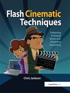 Chris Jackson - Flash Cinematic Techniques