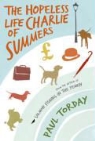 Paul Torday - The Hopeless Life of Charlie Summers