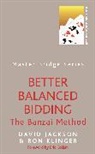 David Jackson, David Klinger Jackson, Jackson David, Ron Klinger, Klinger Ron - Better Balanced Bidding