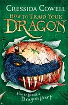 Cressida Cowell, Cowell Cressida - How to Break a Dragon's Heart