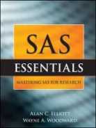 Alan C Elliott, Alan C. Elliott, Alan C. Woodward Elliott, Wayne A. Woodward - Sas Essentials