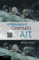 Berys Gaut, Berys (University of St Andrews Gaut, Gaut Berys - Philosophy of Cinematic Art