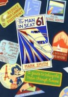 Mark Smith - Man in Seat 61