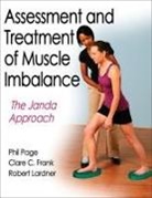 Frank Clare, Clare C. Frank, Robert Lardner, Phil Page, Phillip Page - Assessment and Treatment of Muscle Imbalance