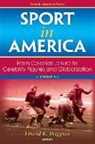 David Wiggins, David K. Wiggins - Sport in America, Volume II
