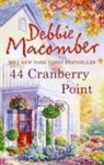 Debbie Macomber, Debbies Macomber - 44 Cranberry Point