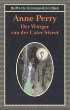 Anne Perry - Der Würger von der Cater Street