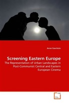 Anne Gaschütz - Screening Eastern Europe