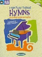 I Can Play Today! Hymns: 25 Classic Hymn Favorites