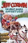 Jeff Corwin, Guy Francis - The Great Alaska Adventure!
