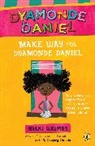 R. Gregory Christie, Nikki Grimes, Nikki/ Christie Grimes, R Gregory Christie, R. Gregory Christie, R. Gregory Gregory Christie - Make Way for Dyamonde Daniel