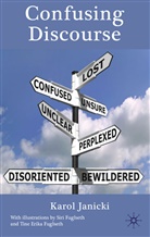 K Janicki, K. Janicki, Karol Janicki, Janicki Karol, Siri Fuglseth, Tine Erika Fuglseth - Confusing Discourse