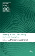 Margaret Wetherell, Wetherell Margaret, Wetherell, M Wetherell, M. Wetherell, Margaret Wetherell - Identity in the 21st Century