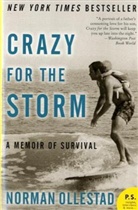 Norman Ollestad - Crazy for the Storm: A Memoir of Survival