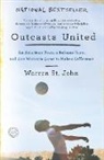 Warren St John, Warren St. John - Outcasts United