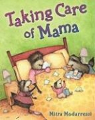 Mitra Modarressi, Mitra Modarressi - Taking Care of Mama