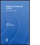 David Morgan, David (Duke University Morgan, David (University of California - San Fran Morgan, David (University of Wisconsin-Madison Morgan, David Morgan - Religion and Material Culture