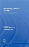 You-Tien (University of California Hsing, You-Tien Lee Hsing, HSING YOU TIEN LEE CHING KWAN, You-Tien Hsing, Ching Kwan Lee - Reclaiming Chinese Society