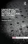 PIN FAT VERONIQUE, Veronique Pin-Fat, Véronique Pin-Fat, Veronique (University of Manchester Pin-Fat - Universality, Ethics and International Relations