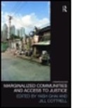 Yash Cottrell Ghai, Yash P. Cottrell Ghai, Yash (University of Hong Kong Ghai Cbe, Yash (University of Hong Kong) Cottrell Ghai Cbe, GHAI YASH COTTRELL JILL, Jill Cottrell... - Marginalized Communities and Access to Justice