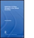 Clark Everling, Clark (New York State University Everling, Everling Clark - Dialectics of Class Struggle in the Global Economy
