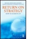 Michael Mo Andersen, Michael Moesgaard Andersen, Morten Froholdt, Froholdt Morten, Michael Moesgaard, Michael (Copenhagen School of Business Moesgaard... - Return on Strategy