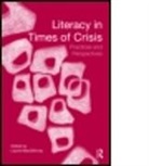 Laurie MacGillivray, Laurie (University of Memphis Macgillivray, Laurie MacGillivray, Laurie (University of Memphis Macgillivray, MacGillivray Laurie - Literacy in Times of Crisis