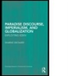 Sharae Deckard, Sharae (University College Dublin Deckard, Deckard Sharae - Paradise Discourse, Imperialism, and Globalization