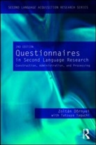 Zoltan (University of Nottingham Doernyei, Zoltan Dornyei, Zoltan Taguchi Dornyei, Zoltan Dörnyei, Zoltán Dörnyei, Tatsuya Taguchi... - Questionnaires in Second Language Research