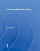 Bruce Garrison, Bruce (University of Miami Garrison, Garrison Bruce - Professional Feature Writing