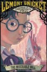 Lemony Snicket, Brett Helquist - The Miserable Mille
