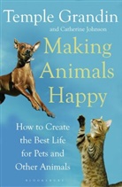 Templ Grandin, Temple Grandin, Temple Johnson Grandin, Grandin Temple, Catherine Johnson, Catherine Grandin Johnson... - Making Animals Happy