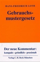 Hans-Friedrich Loth - Gebrauchsmustergesetz, Kommentar
