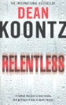 Dean Koontz - Relentless