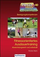 Florian Reim, Katharina Hesse, Florian Reim - Fitnessorientiertes Ausdauertraining