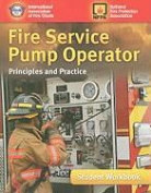 Iafc, Iafc (International Association of Fire Chiefs), International Assoc of Fire Chiefs - Fire Service Pump Operator: Principles and Practice, Student Workbook