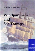 W. G. Runciman, Walter Runciman, Thomas Runciman - Windjammers and Sea Tramps